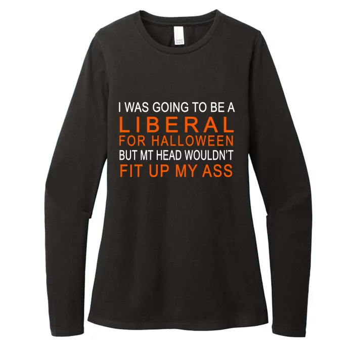 I Was Going To Be A Liberal For Halloween Womens CVC Long Sleeve Shirt