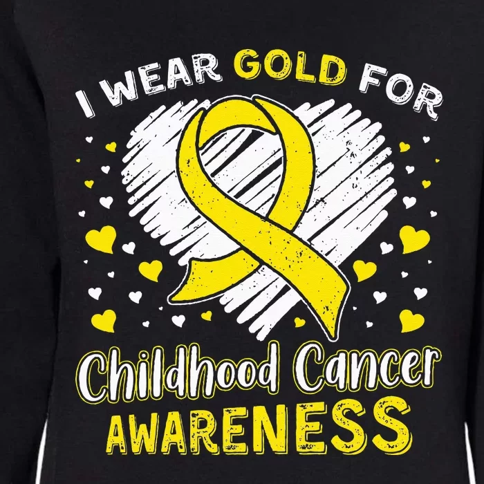 I Wear Gold For Childhood Golden Ribbon Cancer Awareness Womens California Wash Sweatshirt