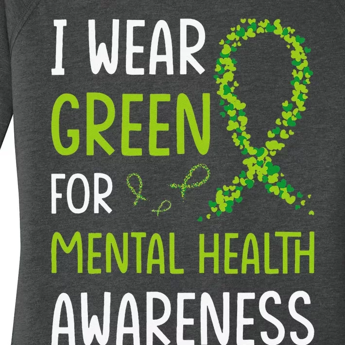 I Wear Green For Mental Health Awareness Month Women's Perfect Tri Tunic Long Sleeve Shirt