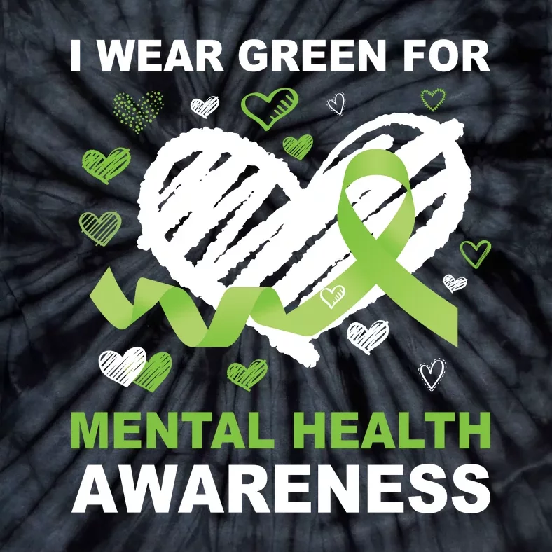 I Wear Green For Mental Health Awareness Ribbon Heart Tie-Dye T-Shirt