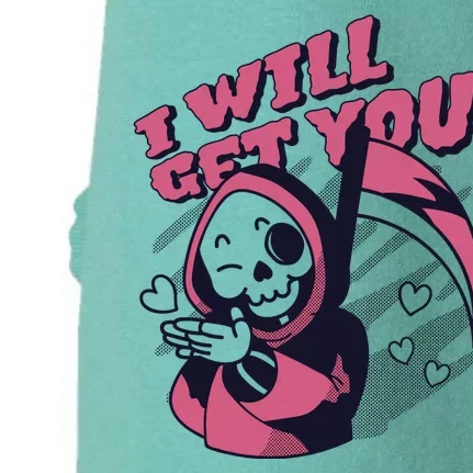 I Will Get You Grim Reaper Cute Gift Doggie 3-End Fleece Hoodie