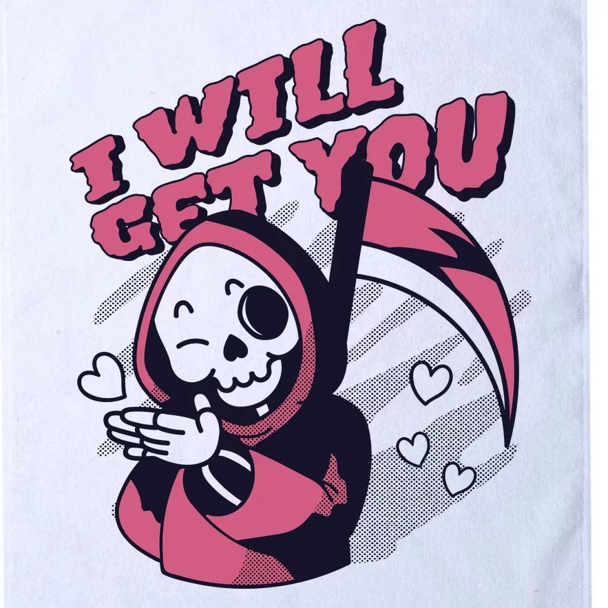 I Will Get You Grim Reaper Cute Gift Platinum Collection Golf Towel