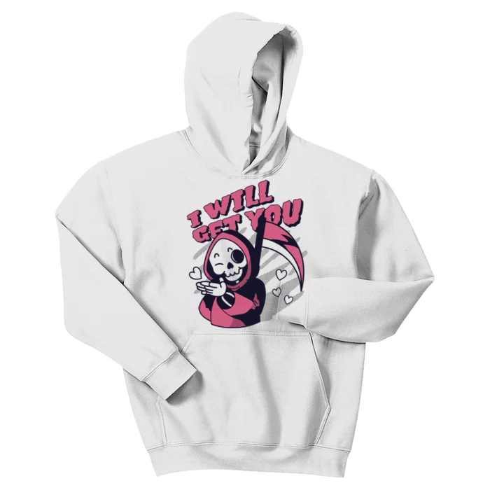 I Will Get You Grim Reaper Cute Gift Kids Hoodie