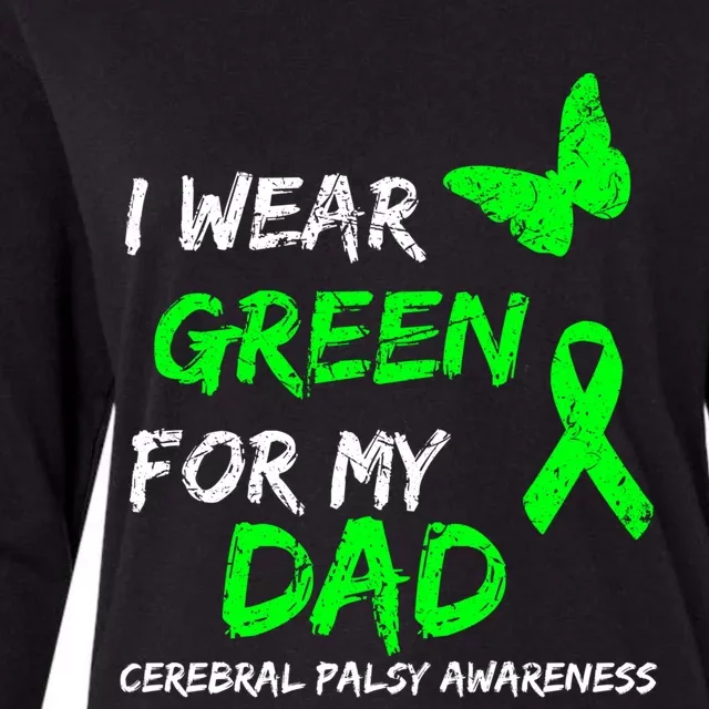 I Wear Green For My Dad Cerebral Palsy Ribbon Awareness Meaningful Gift Womens Cotton Relaxed Long Sleeve T-Shirt