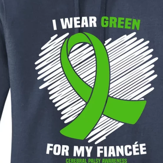 I Wear Green For My Fiancee Cerebral Palsy Awareness Cute Gift Women's Pullover Hoodie