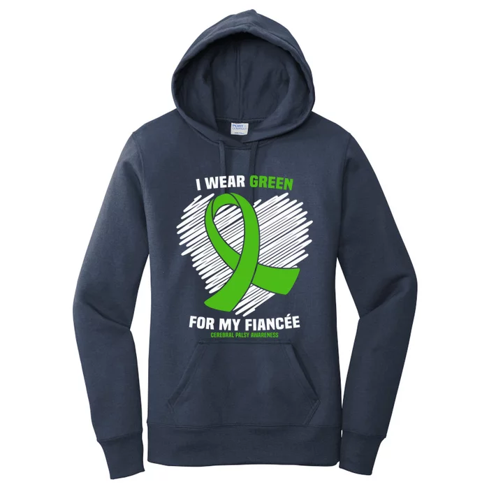 I Wear Green For My Fiancee Cerebral Palsy Awareness Cute Gift Women's Pullover Hoodie