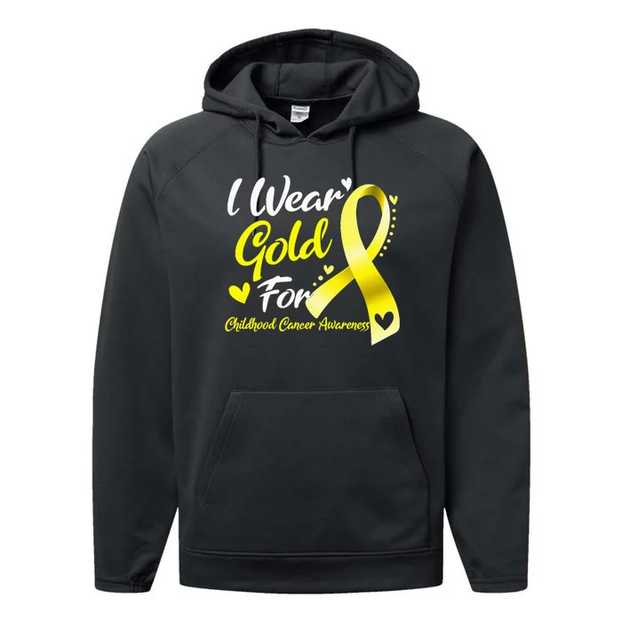 I Wear Gold For Childhood Cancer Awareness Performance Fleece Hoodie