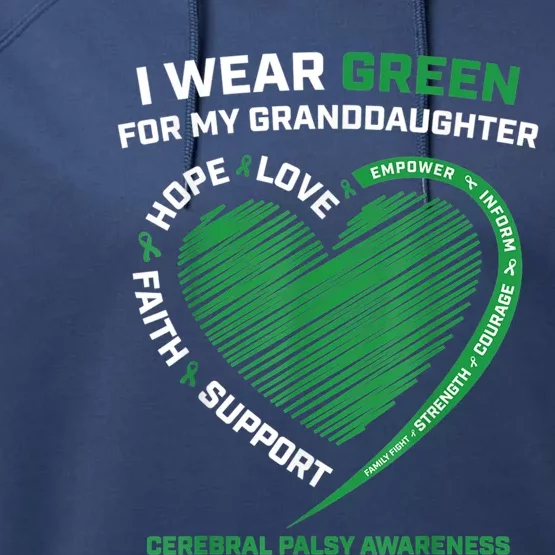 I Wear Green For My Granddaughter Cerebral Palsy Awareness Great Gift Performance Fleece Hoodie