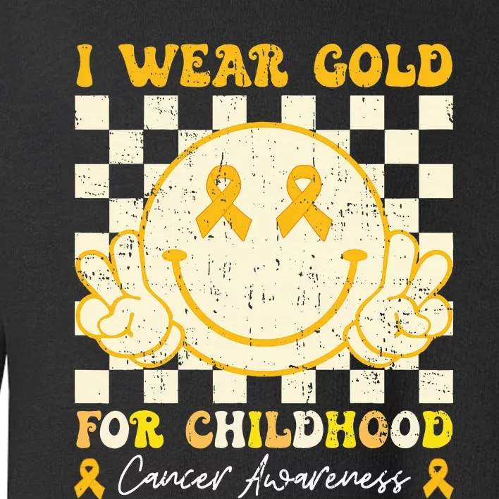 I Wear Gold For Childhood Cancer Awareness Smile Face Toddler Sweatshirt