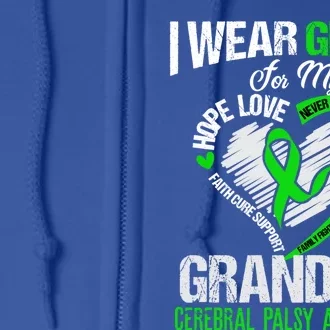 I Wear Green For My Grandma Cerebral Palsy Green Ribbon Cool Gift Full Zip Hoodie