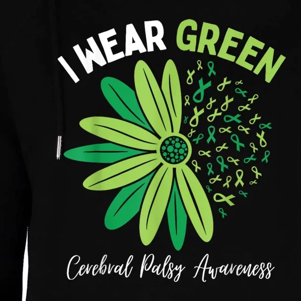 I Wear Green For My Daughter Cerebral Palsy Awareness Womens Funnel Neck Pullover Hood