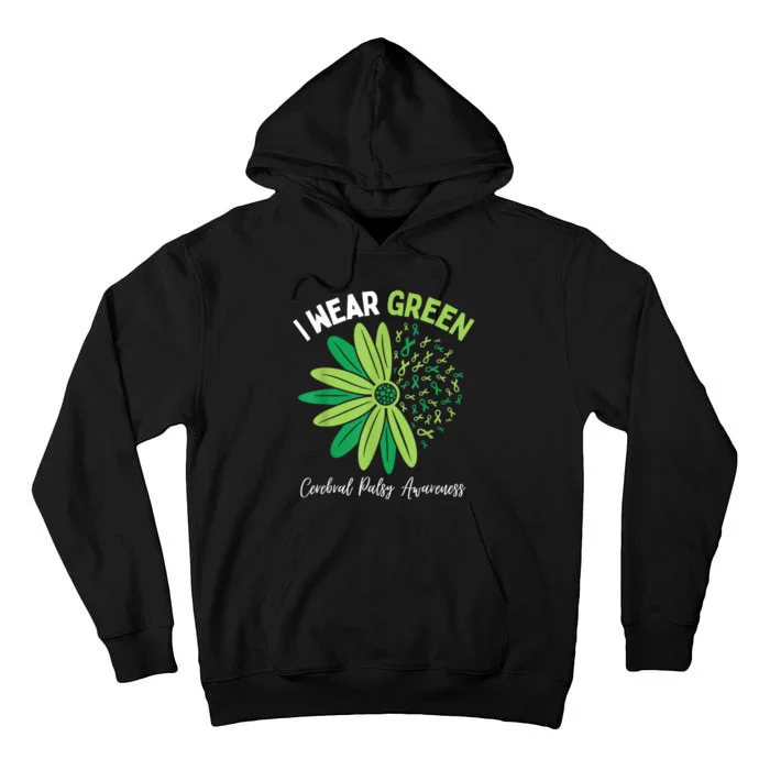 I Wear Green For My Daughter Cerebral Palsy Awareness Tall Hoodie