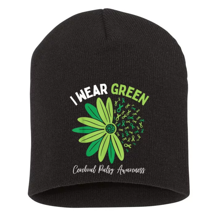 I Wear Green For My Daughter Cerebral Palsy Awareness Short Acrylic Beanie