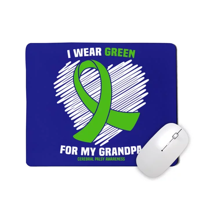 I Wear Green For My Grandpa Cerebral Palsy Awareness Gift Mousepad