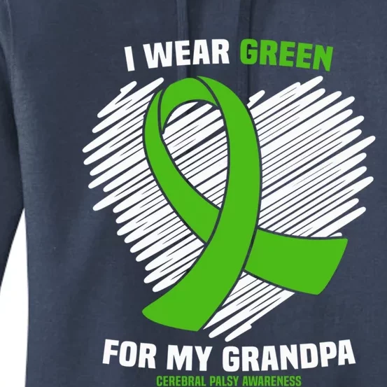 I Wear Green For My Grandpa Cerebral Palsy Awareness Gift Women's Pullover Hoodie