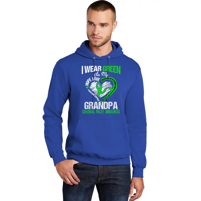 I Wear Green For My Grandpa Cerebral Palsy Green Ribbon Gift Hoodie