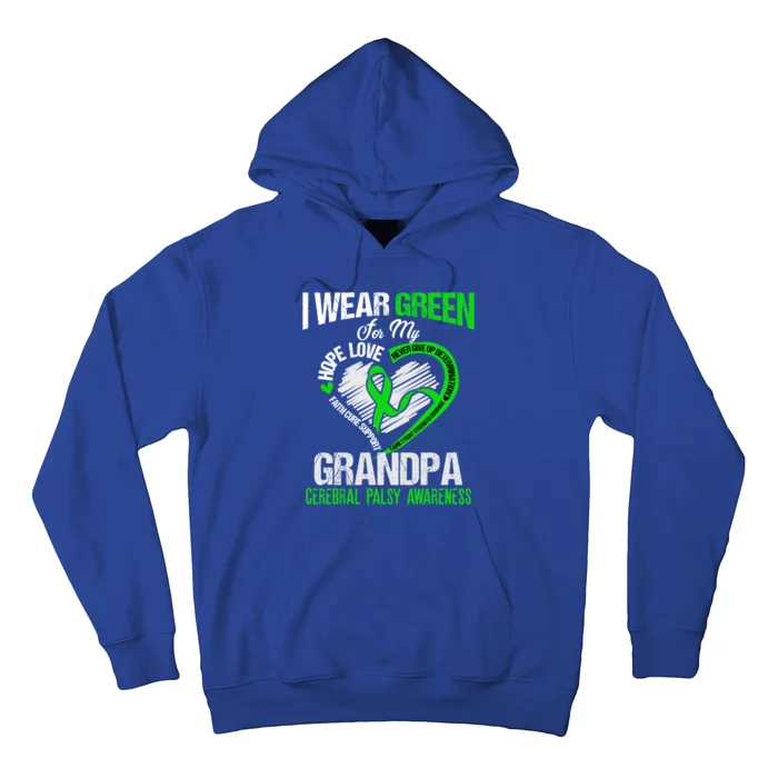 I Wear Green For My Grandpa Cerebral Palsy Green Ribbon Gift Hoodie