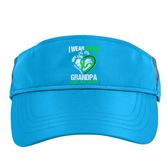 I Wear Green For My Grandpa Cerebral Palsy Green Ribbon Gift Adult Drive Performance Visor