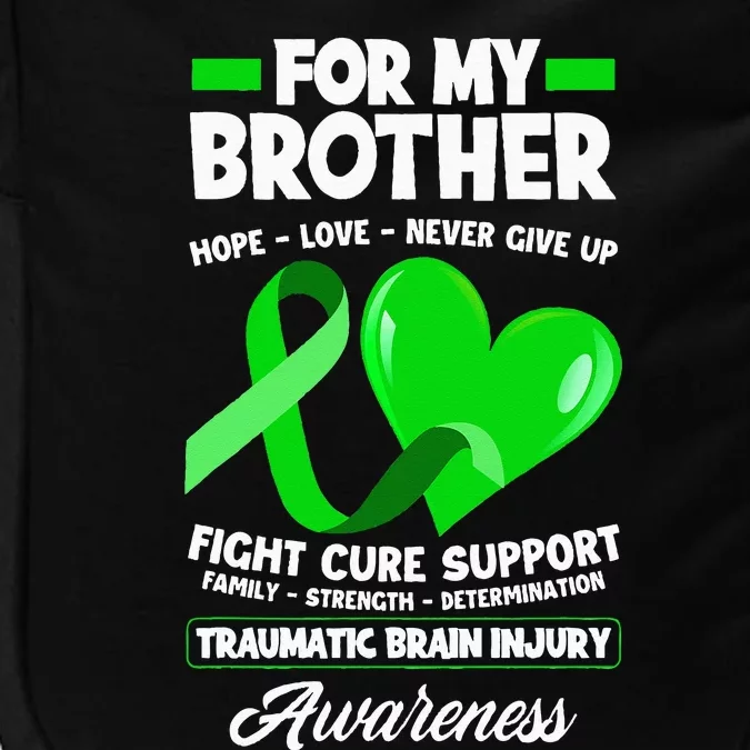 I Wear Green For My Brother TBI Brain Injury Awareness Impact Tech Backpack