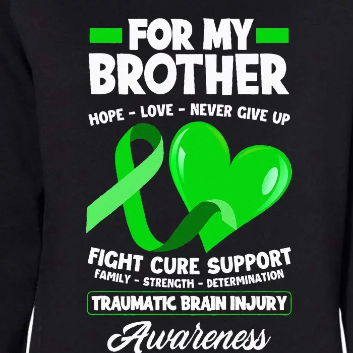 I Wear Green For My Brother TBI Brain Injury Awareness Womens California Wash Sweatshirt