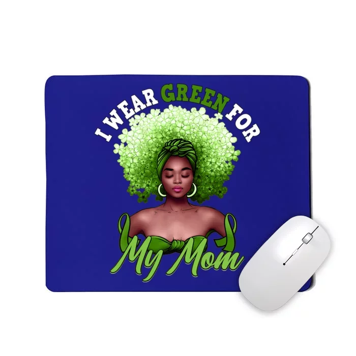 I Wear Green For My Mom Cerebral Palsy Awareness Melanin Great Gift Mousepad