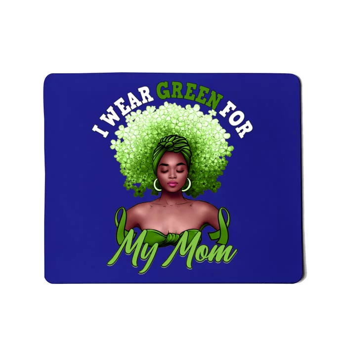 I Wear Green For My Mom Cerebral Palsy Awareness Melanin Great Gift Mousepad