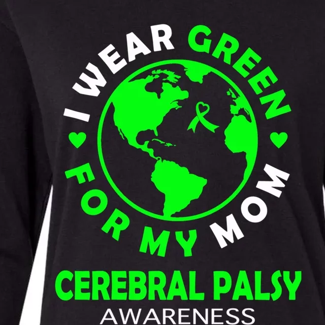 I Wear Green For My Mom Cerebral Palsy Awareness Gift Womens Cotton Relaxed Long Sleeve T-Shirt