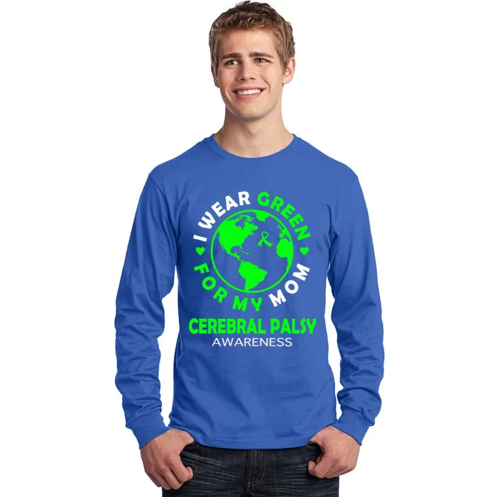 I Wear Green For My Mom Cerebral Palsy Awareness Gift Tall Long Sleeve T-Shirt