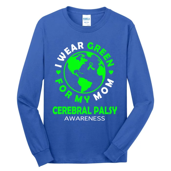 I Wear Green For My Mom Cerebral Palsy Awareness Gift Tall Long Sleeve T-Shirt