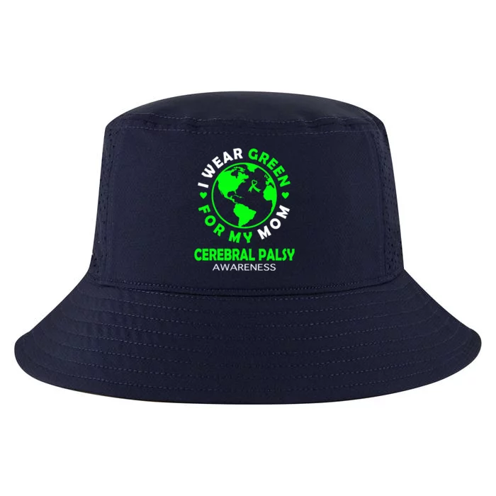 I Wear Green For My Mom Cerebral Palsy Awareness Gift Cool Comfort Performance Bucket Hat