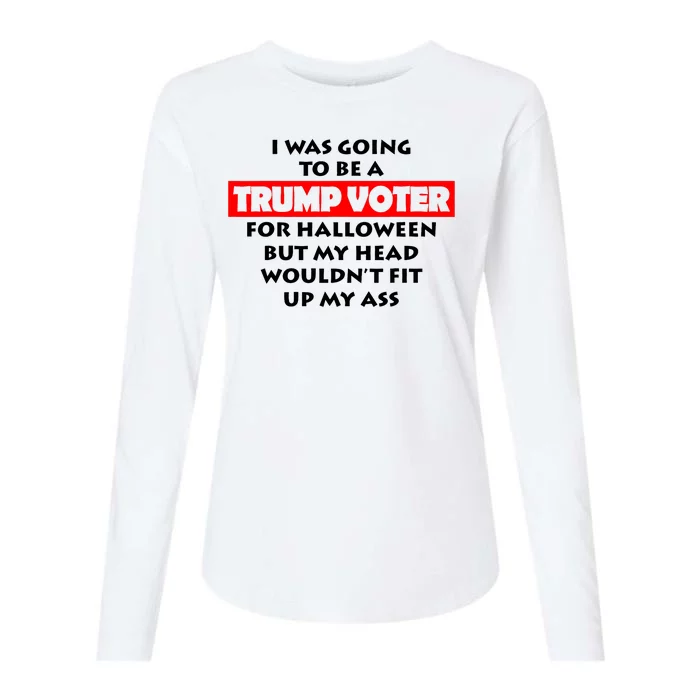 I Was Going To Be A Trump Voter For Halloween Womens Cotton Relaxed Long Sleeve T-Shirt