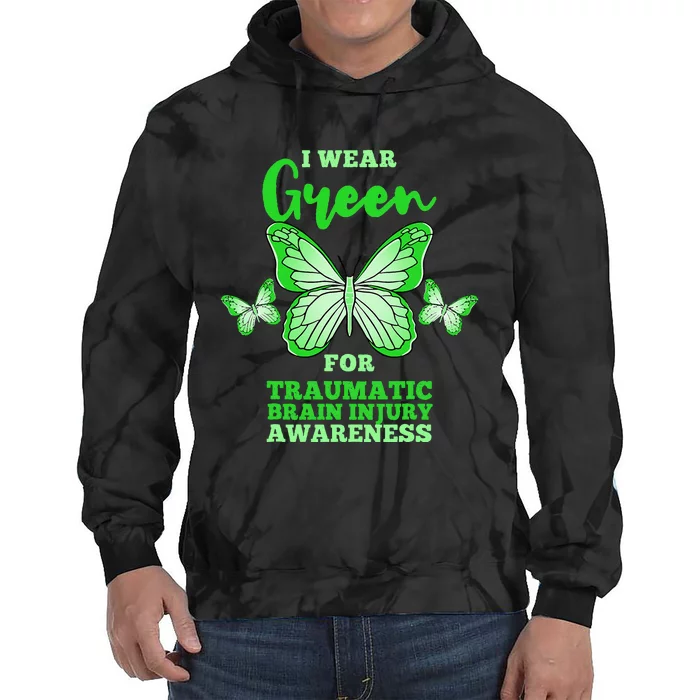 I Wear Green For Traumatic Brain Injury TBI Awareness Tie Dye Hoodie