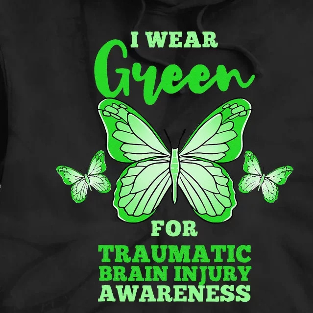 I Wear Green For Traumatic Brain Injury TBI Awareness Tie Dye Hoodie