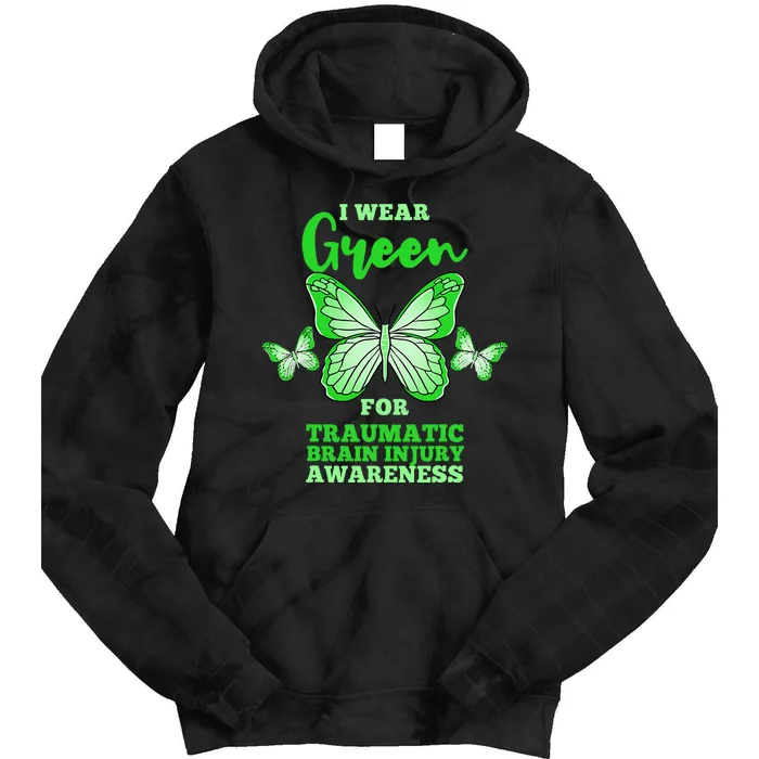 I Wear Green For Traumatic Brain Injury TBI Awareness Tie Dye Hoodie