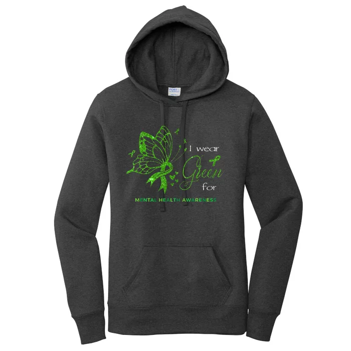 I Wear Green For Mental Health Awareness Butterfly Ribbon Women's Pullover Hoodie