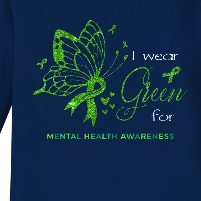 I Wear Green For Mental Health Awareness Butterfly Ribbon Baby Long Sleeve Bodysuit