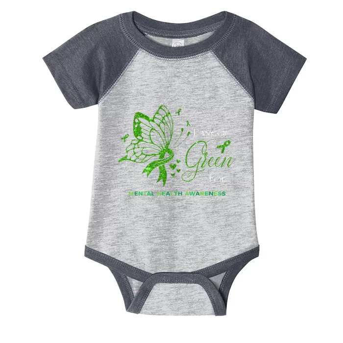 I Wear Green For Mental Health Awareness Butterfly Ribbon Infant Baby Jersey Bodysuit