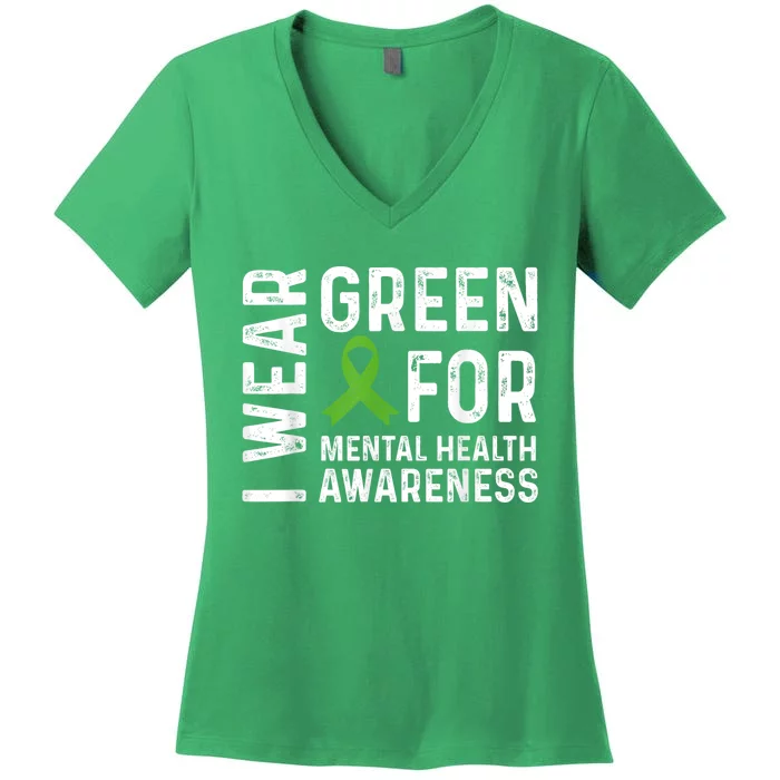 I Wear Green For Mental Health Awareness Month Women's V-Neck T-Shirt