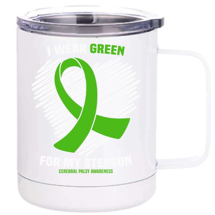 I Wear Green For My Stepson Cerebral Palsy Awareness Cool Gift Front & Back 12oz Stainless Steel Tumbler Cup