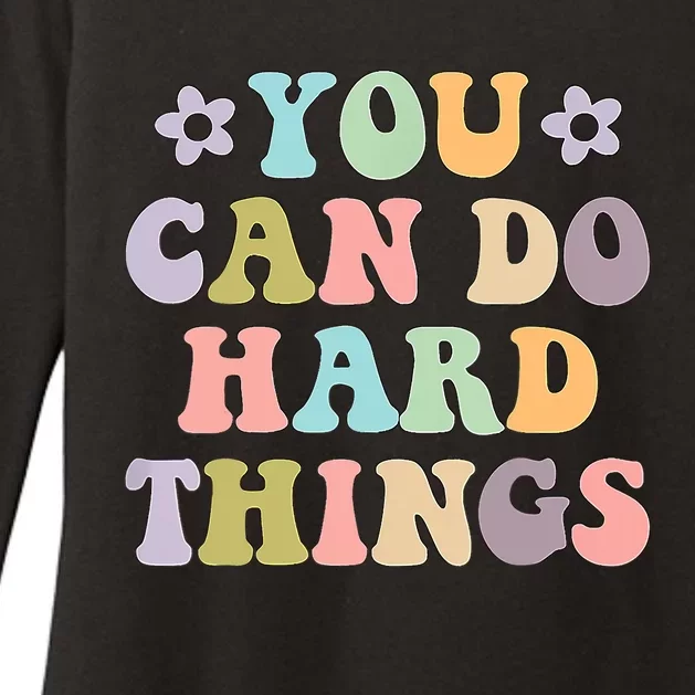 Inspirational Women's Graphics You Can Do Hard Things Womens CVC Long Sleeve Shirt