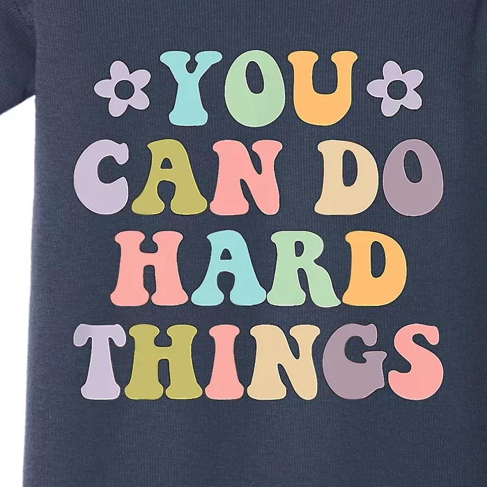 Inspirational Women's Graphics You Can Do Hard Things Baby Bodysuit