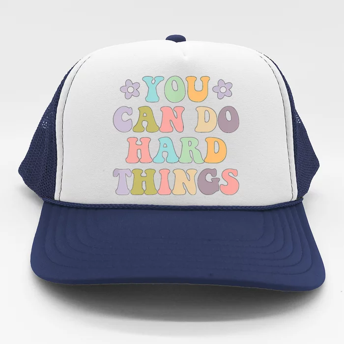 Inspirational Women's Graphics You Can Do Hard Things Trucker Hat