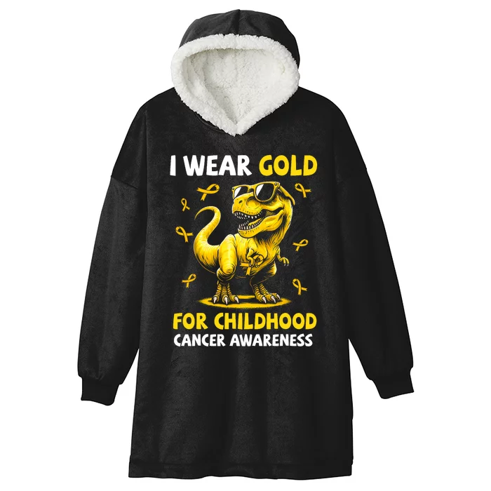 I Wear Gold For Childhood Cancer Awareness Dinosaur Hooded Wearable Blanket