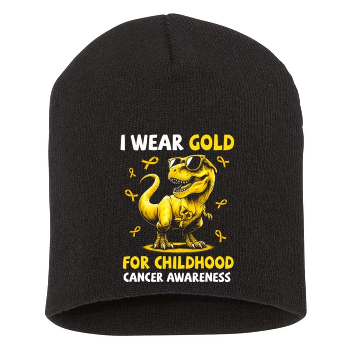 I Wear Gold For Childhood Cancer Awareness Dinosaur Short Acrylic Beanie