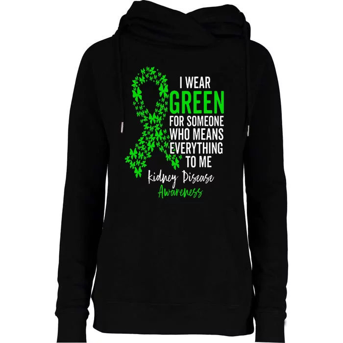 I Wear Green for Kidney Disease Awareness Support Squad Womens Funnel Neck Pullover Hood