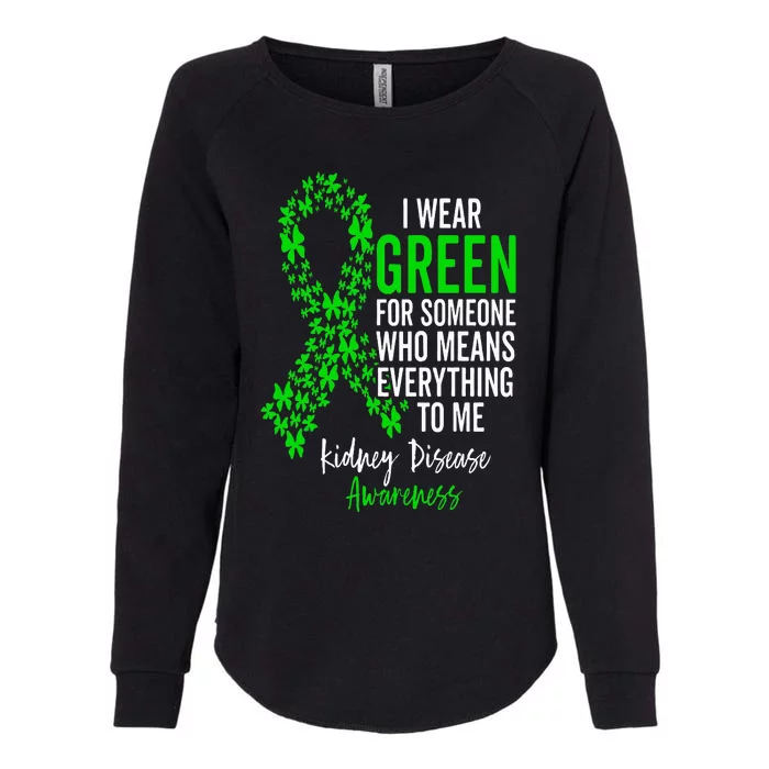 I Wear Green for Kidney Disease Awareness Support Squad Womens California Wash Sweatshirt