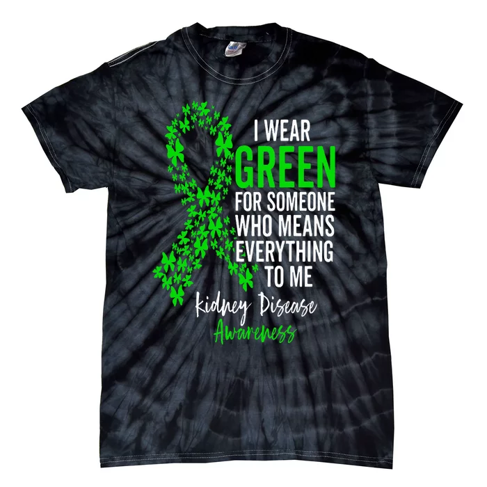 I Wear Green for Kidney Disease Awareness Support Squad Tie-Dye T-Shirt