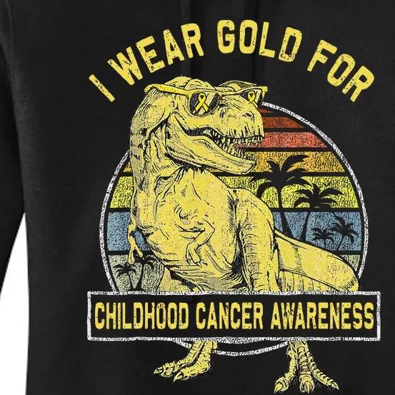 I Wear Gold For Childhood Cancer Awareness Dinosaur Women's Pullover Hoodie