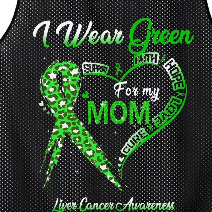 I Wear Green For My Mom Liver Cancer Awareness Green Ribbon Mesh Reversible Basketball Jersey Tank