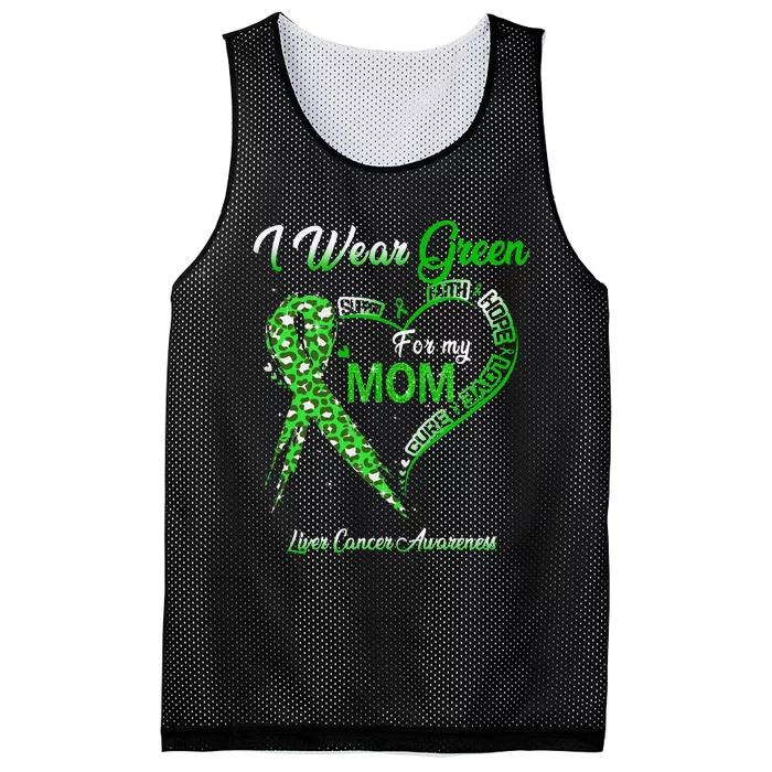 I Wear Green For My Mom Liver Cancer Awareness Green Ribbon Mesh Reversible Basketball Jersey Tank